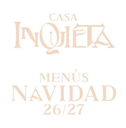 Casa Inquieta · Menús Navidad 2026/2027